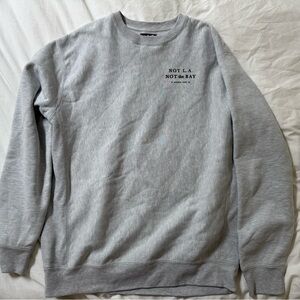 Not LA not the Bay - Gray Crewneck Sweater